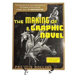 The Making of a Graphic Novel by Prentis Rollins, Double-Sided Book, PB, VG